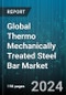 Global Thermo Mechanically Treated Steel Bar Market by Diameter (12 MM & Above, 6-8 MM, 8-12 MM), Grade (Fe-415, Fe-500, Fe-550), Application - Forecast 2024-2030 - Product Image