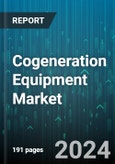 Cogeneration Equipment Market by Fuel, Capacity, Technology, Application - Global Forecast 2025-2030- Product Image