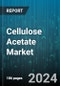 Cellulose Acetate Market by Type, Application - Global Forecast 2025-2030 - Product Thumbnail Image