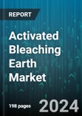 Activated Bleaching Earth Market by Type, Use, Process, Application - Global Forecast 2025-2030- Product Image