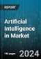 Artificial Intelligence in Marketing Market by Offering, Technology, Deployment Type, Application, End-User Industry - Global Forecast 2025-2030 - Product Image