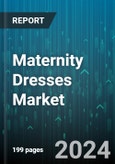 Maternity Dresses Market by Type, Distribution - Global Forecast 2025-2030- Product Image