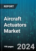 Aircraft Actuators Market by Actuaor Type, Aircraft Type, Application, End-User - Global Forecast 2025-2030- Product Image