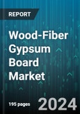 Wood-Fiber Gypsum Board Market by Product, Material, Application - Global Forecast 2025-2030- Product Image