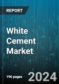 White Cement Market by Type, End User - Global Forecast 2025-2030- Product Image