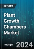 Plant Growth Chambers Market by Equipment, Application, End User - Global Forecast 2025-2030- Product Image