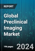 Global Preclinical Imaging Market by Product (Modalities, Reagents), Application (Drug Discovery, Research & Development), End-User - Forecast 2024-2030- Product Image