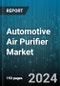 Automotive Air Purifier Market by Technology, Type, Vehicle Class, Distribution - Global Forecast 2025-2030 - Product Image