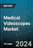 Medical Videoscopes Market by Product, Application, End User - Global Forecast 2025-2030- Product Image