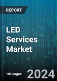 LED Services Market by Product, Device Configuration, Technology, Application, End-user - Global Forecast 2025-2030- Product Image