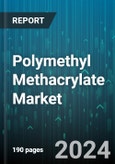 Polymethyl Methacrylate Market by Form (Blocks, Granules, Pellets), End-use Industry (Automotive, Construction, Electronics), Manufacturing Technique, Grade, Application - Global Forecast 2025-2030- Product Image