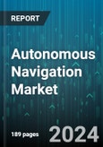 Autonomous Navigation Market by Platform, Solution, Application - Global Forecast 2025-2030- Product Image