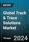 Global Track & Trace Solutions Market by Function (Aggregation Solutions, Serialization Solutions), Technology (Barcode, RFID), Product, End User - Forecast 2024-2030 - Product Thumbnail Image