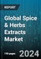 Global Spice & Herbs Extracts Market by Type (Essential Oils, Liquid Blends, Spice Seasonings & Blends), Product (Basil, Cardamom, Celery), Application - Forecast 2024-2030 - Product Thumbnail Image