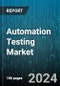 Automation Testing Market by Testing Type, Organization Size, Vertical - Global Forecast 2025-2030 - Product Thumbnail Image