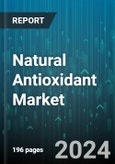 Natural Antioxidant Market by Type, Application - Global Forecast 2025-2030- Product Image