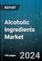 Alcoholic Ingredients Market by Ingredient Type, End-Use - Global Forecast 2025-2030 - Product Image