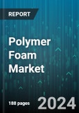 Polymer Foam Market by Type, End Use - Global Forecast 2025-2030- Product Image