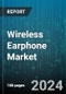 Wireless Earphone Market by Product Type, Technology, Distribution Channel, Application - Global Forecast 2025-2030 - Product Thumbnail Image