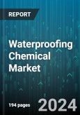 Waterproofing Chemical Market by Technology, Chemistry, Application - Global Forecast 2025-2030- Product Image