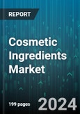 Cosmetic Ingredients Market by Type, Function, Ingredient Type, Application - Global Forecast 2025-2030- Product Image