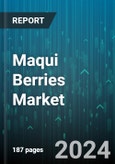 Maqui Berries Market by Form, Source, End User - Global Forecast 2025-2030- Product Image