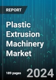 Plastic Extrusion Machinery Market by Machine Type, Process Type, Plastic Type, End Product, End Use - Global Forecast 2025-2030- Product Image