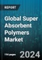 Global Super Absorbent Polymers Market by Type (Ethylene Maleic Anhydride Copolymer, Polyacrylamide Copolymers, Polysaccharides), Grade (Agricultural Grade, Hygiene Grade, Industrial Grade), Manufacturing Process, Application - Forecast 2024-2030 - Product Image