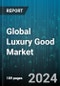 Global Luxury Good Market by Product (Accessories, Cosmetics & Beauty Products, Designer Apparel & Footwear), Mode of Sale (Online, Retail) - Forecast 2024-2030 - Product Image