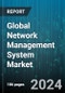 Global Network Management System Market by Component (Platform, Services, Solutions), Deployment (On-Cloud, On-Premise), Service Provider, Vertical - Forecast 2024-2030 - Product Image