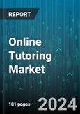 Online Tutoring Market by Type, Product, Course, End-User - Global Forecast 2025-2030- Product Image