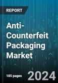 Anti-Counterfeit Packaging Market by Technology, Materials, Applications - Global Forecast 2025-2030- Product Image