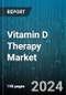 Vitamin D Therapy Market by Route of Administration, Purchasing Pattern, Age Group, Indication - Global Forecast 2025-2030 - Product Image