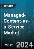 Managed-Content-as-a-Service Market by Component, Product, Organization Size, End-Use - Global Forecast 2025-2030- Product Image