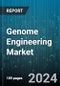 Genome Engineering Market by Technology, Application, End-User - Global Forecast 2025-2030 - Product Image