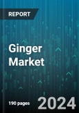 Ginger Market by Form, Distribution Channel, Application - Global Forecast 2025-2030- Product Image