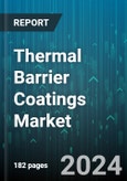 Thermal Barrier Coatings Market by Product, Technology, Combination, Application - Global Forecast 2025-2030- Product Image