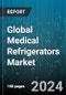 Global Medical Refrigerators Market by Product, Design Type, Door Type, End-Users - Forecast 2024-2030 - Product Image
