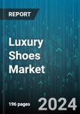 Luxury Shoes Market by Product, Materials, Gender, Distribution Channel - Global Forecast 2025-2030- Product Image