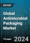 Global Antimicrobial Packaging Market by Packaging Type (Bags, Carton Packages, Pouches), Application (Food & Beverages, Healthcare, Personal Care) - Forecast 2024-2030 - Product Thumbnail Image