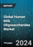 Global Human Milk Oligosaccharides Market by Product (2'-Fucosyllactose(2'FL), 3'-Fucosyllactose (3'FL), 3'-Sialyllactose (3'SL)), Type (Acidic, Neutral), Application - Forecast 2024-2030- Product Image