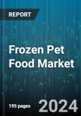 Frozen Pet Food Market by Product Type, Orgin, Pricing, Ingredient Type, Distribution, Vendor Type - Global Forecast 2025-2030- Product Image