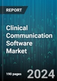 Clinical Communication Software Market by Component, Deployment, End-User - Global Forecast 2025-2030- Product Image