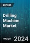 Drilling Machine Market by Type, End-User - Global Forecast 2025-2030 - Product Thumbnail Image