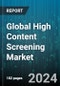 Global High Content Screening Market by Product (Accessories, Consumables, Instruments), Application (Explorative Screening, Neurobiology, Oncology), End User - Forecast 2024-2030 - Product Image