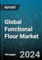 Global Functional Flour Market by Flour Type (Chickpea Flour, Corn Flour, Oat Flour), Processing Technique (Dry Processing, Wet Processing), Distribution Channel, Application, End-Use - Forecast 2024-2030 - Product Image