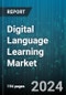 Digital Language Learning Market by Language, End-User, Deployment - Global Forecast 2025-2030 - Product Image