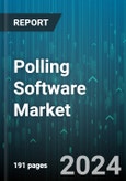 Polling Software Market by Type, Deployment - Global Forecast 2025-2030- Product Image