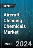 Aircraft Cleaning Chemicals Market by Formulation, Product - Global Forecast 2025-2030- Product Image