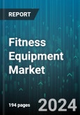 Fitness Equipment Market by Product, Distribution, End-user - Global Forecast 2025-2030- Product Image